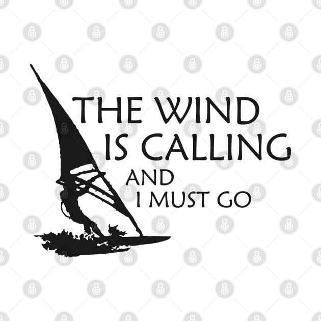 Windsurfer - The wind is calling I must go by KC Happy Shop