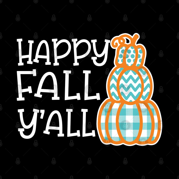 Happy Fall Y’all Halloween Autumn Southern Cute by GlimmerDesigns