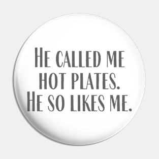 Hot Plates Pin