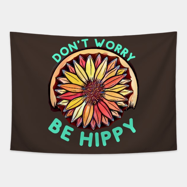 Don't Worry, Be HIPPY Tapestry by PersianFMts