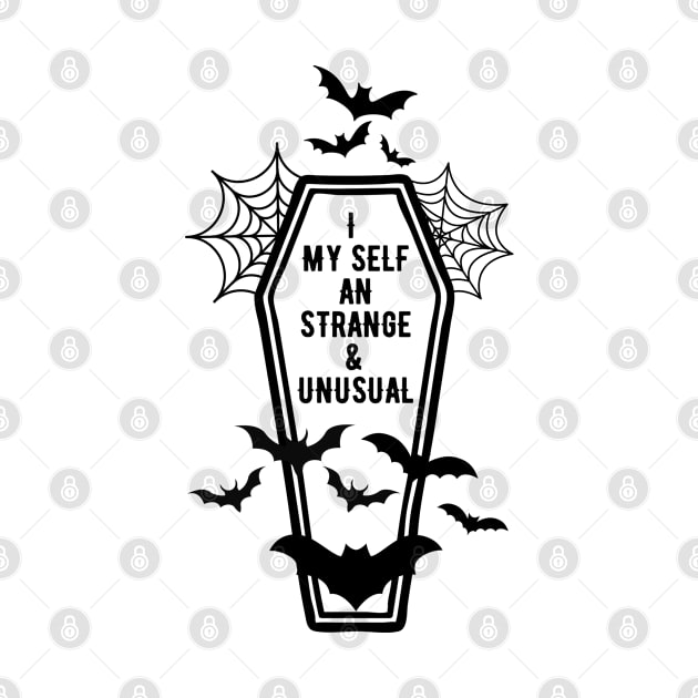 I Myself Am Strange And Unusual by oneduystore