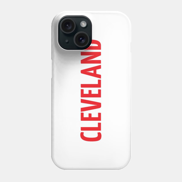 Cleveland Phone Case by ProjectX23