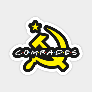 Comrades Friends Magnet