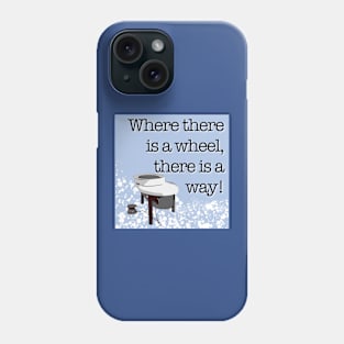 Wheel Way! Phone Case