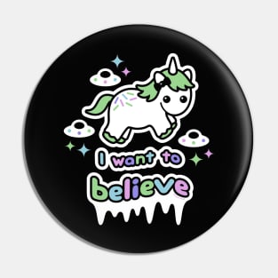 Believe in Unicorns Pin