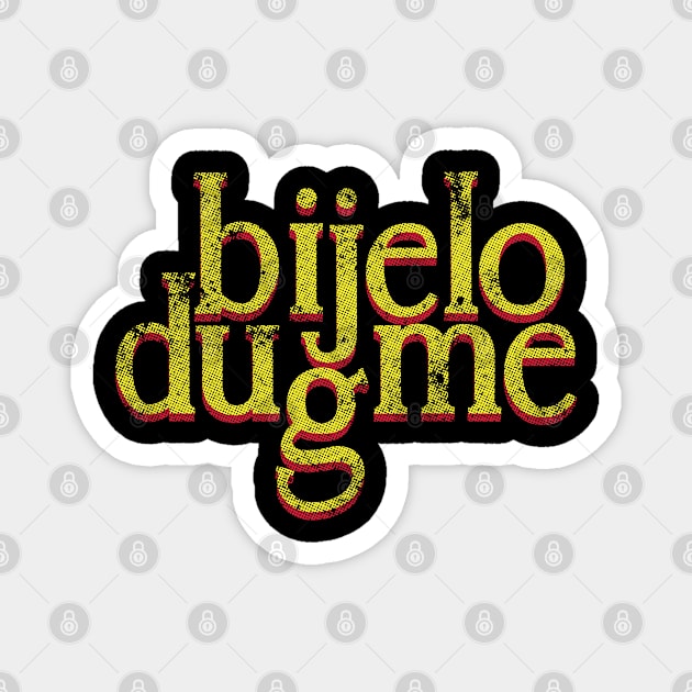 Bijelo Dugme Typography Design Magnet by Trendsdk