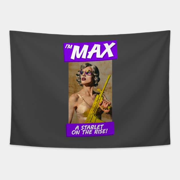 I'm Max A Starlet On The Rise Tapestry by aespinel