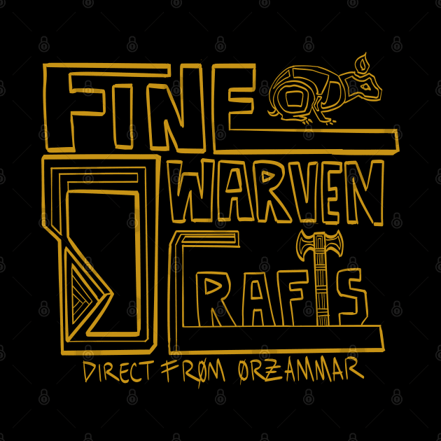 Fine Dwarven Crafts by manicgremlin