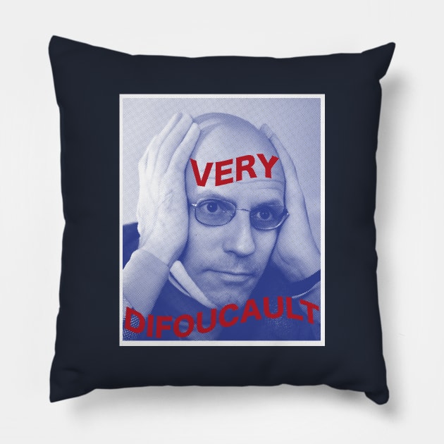 Very Difoucault Pillow by Dystopianpalace