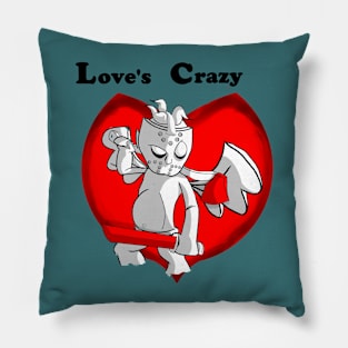 Love's Crazy Pillow