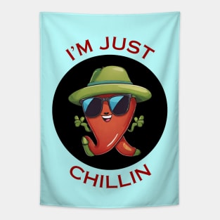 I'm Just Chillin | Chili Pun Tapestry