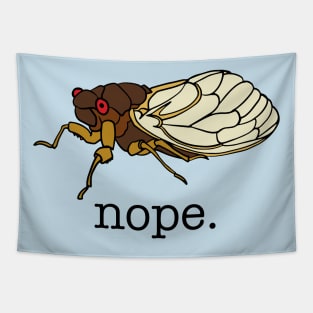 Funny Cicada 2021 Nope Tapestry