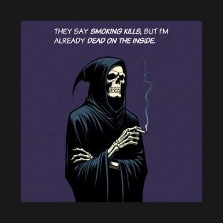 Grim  Reaper dead on the inside T-Shirt