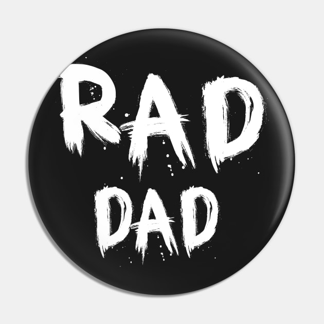 RAD DAD Pin by graphicmeyou