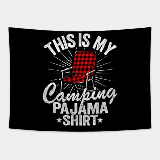 This Is My Camping Pajama Funny Camping Chair Gift Tapestry