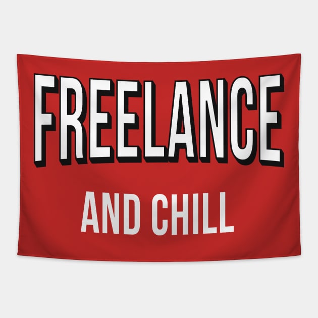 Freelance and Chill Tapestry by JSNDMPSY