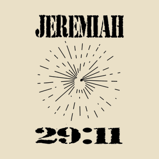 jeremiah 2911 christian T-Shirt