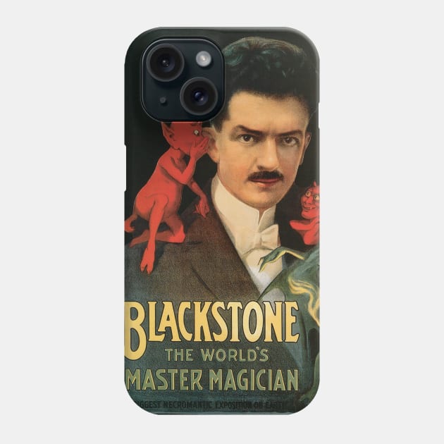 Vintage Magic Poster Art, Blackstone, the World's Master Magician Phone Case by MasterpieceCafe