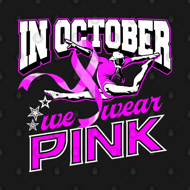 In October We Wear Pink - Gymnastics by ZinGyst