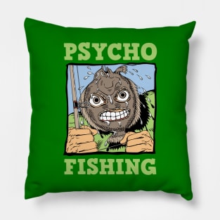 Psycho Fishing Pillow