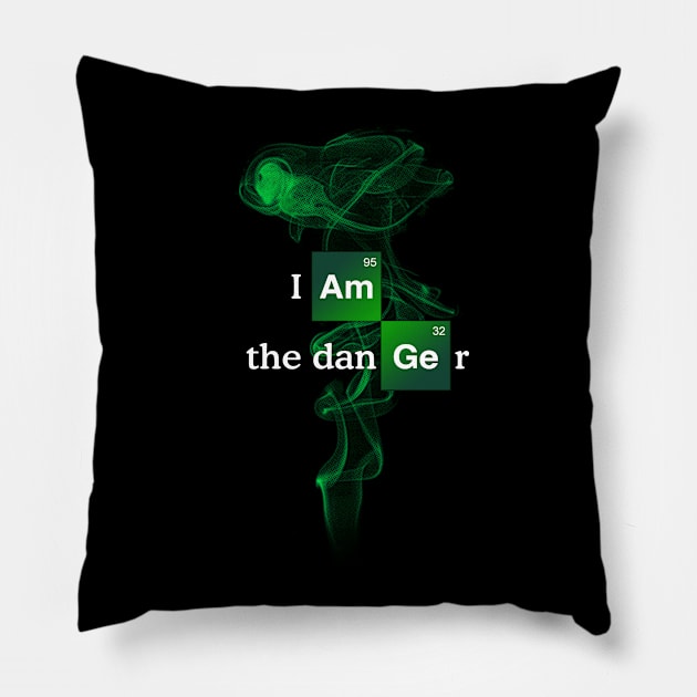 I (Am) the dan(Ge)r Pillow by LilloKaRillo