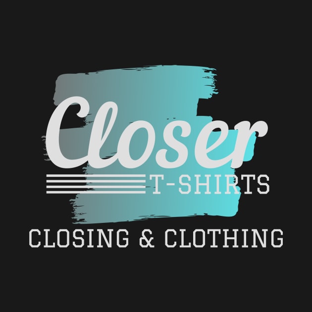 Closer T-Shirts Logo by Closer T-shirts