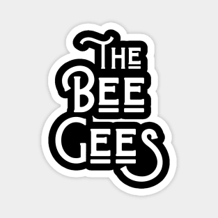 Bee gees vintage text Magnet