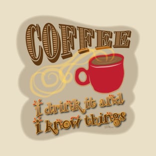 Coffee Drink It T-Shirt