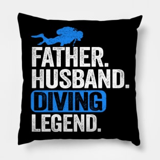 Scuba Diving Dad Gift Father Husband Diving Legend Pillow