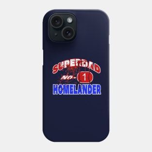 homelander superdad no 1 Phone Case