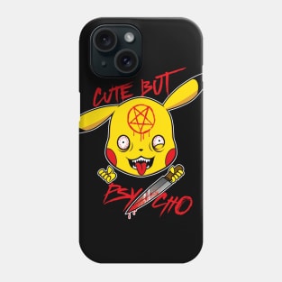 Cute But Psycho P.i.k.a Phone Case