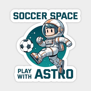 Soccer Space - Play with Astro Magnet