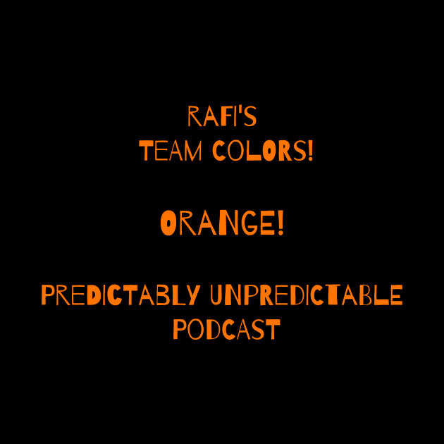 Rafi's team colors! Orange Power! by pupodcast