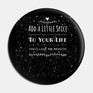 Add a little spice to your life. You'll love the results! Pin