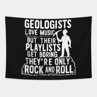 Music lover Geologist Funny Gifts Tapestry