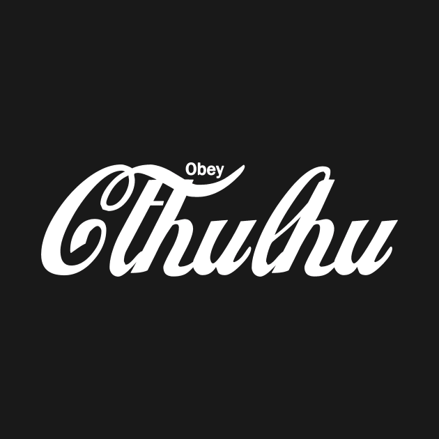 Obey Cthulhu by Oolong