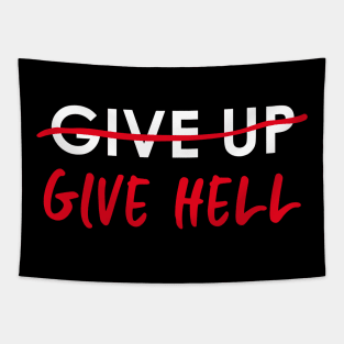 Give Hell Tapestry
