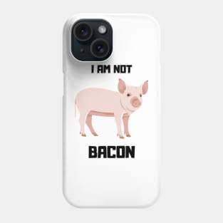 Not A BAcon Phone Case
