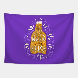 Relax And Drink Beer Tapestry