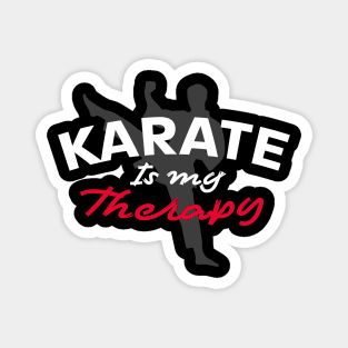 Karate Is My Therapy Magnet