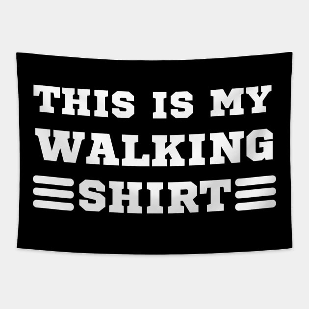 this is my walking shirt Tapestry by mdr design