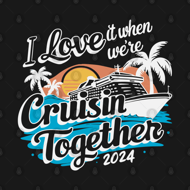 I Love It When We're Cruisin' Together by deafcrafts