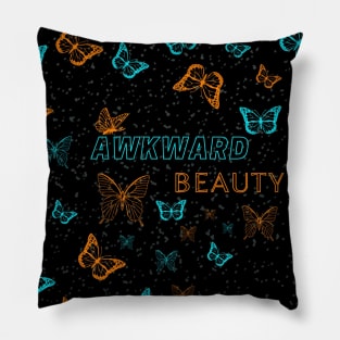 Awkward beauty Pillow