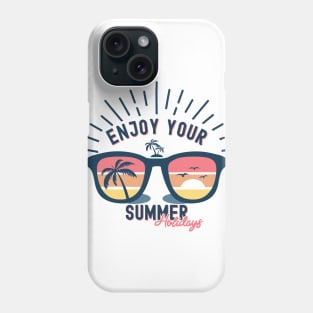 Enjoy your Summer Holiday Phone Case