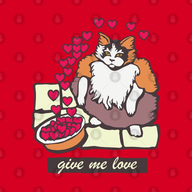 Fruit Loops Cat Meme Give Me Love Valentines Day by okpinsArtDesign