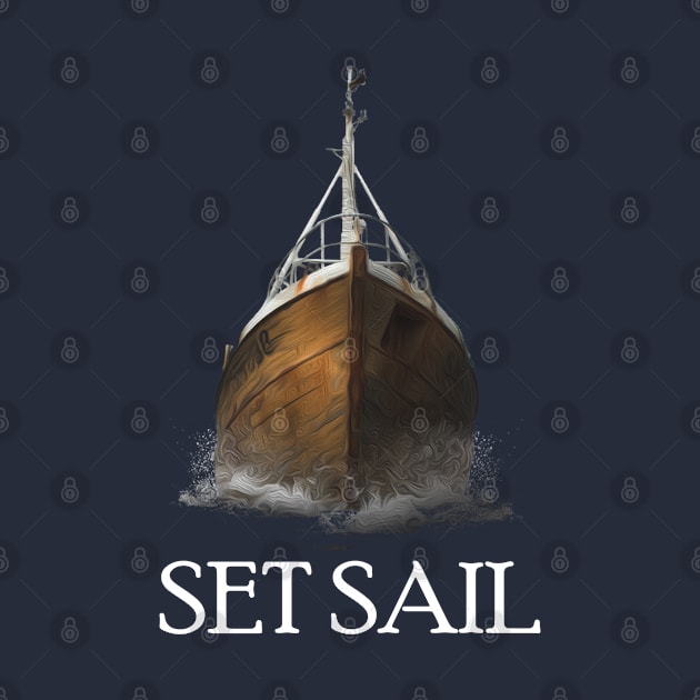 Set Sail. by Hammykk