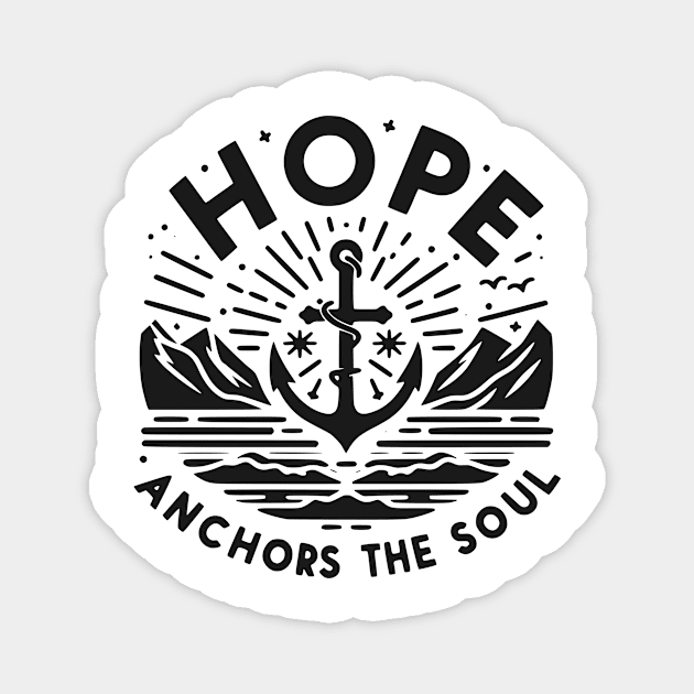 Hope Anchors the Soul Magnet by Frank Ring