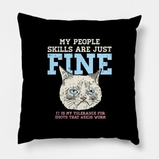 Funny Sarcastic T Shirts I Idiot Pillow