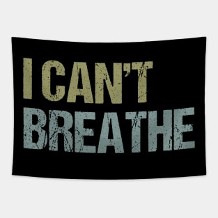 I Can't Breathe Tapestry