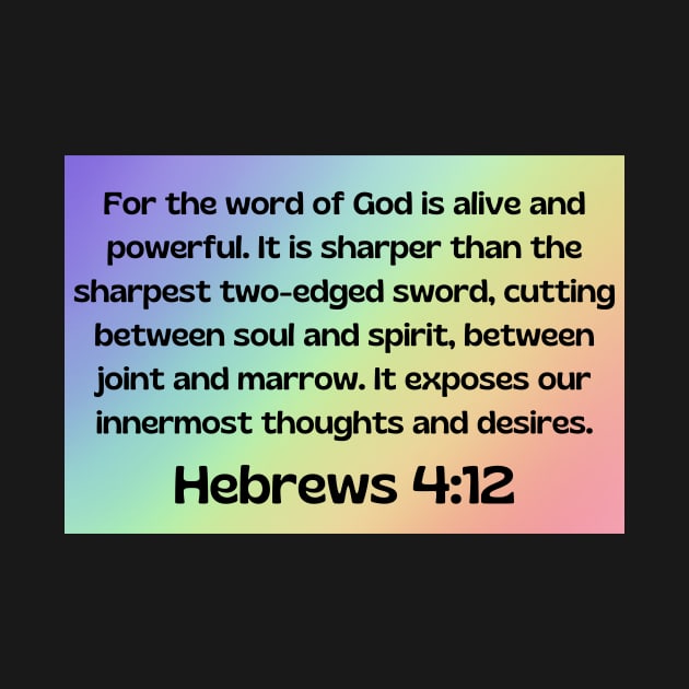 Bible Verse Hebrews 4:12 by Prayingwarrior